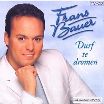 Frans Bauer - Durf Te Dromen, Verzenden, Gebruikt