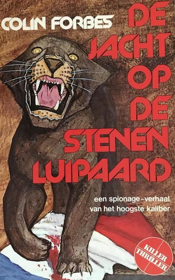 De jacht op de stenen luipaard 9789060574737 Colin Forbes, Boeken, Verzenden, Gelezen, Colin Forbes