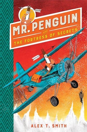 Mr Penguin and the Fortress of Secrets Book 2 9781444932102, Verzenden, Gelezen, Alex t. Smith