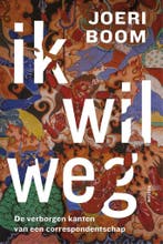 Ik wil weg 9789463811231 Joeri Boom, Verzenden, Joeri Boom