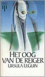 Oog van de reiger 9789027412928 U. LeGuin, Boeken, Verzenden, Gelezen, U. LeGuin