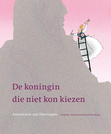 De koningin die niet kon kiezen / Kunstprentenboeken van, Verzenden, Zo goed als nieuw, Annemarie van Haeringen