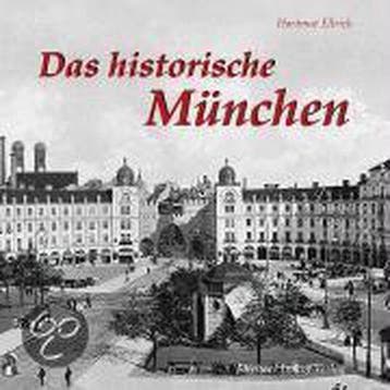 Das historische München 9783865683328 Hartmut Ellrich, Verzenden, Zo goed als nieuw, Hartmut Ellrich