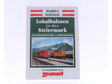 Lokalbahnen in der Steiermark Hardcover #4334 (Boeken), Ophalen of Verzenden