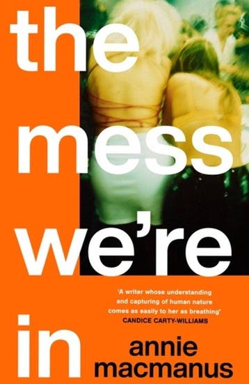 The Mess Were In 9781472297167 Annie Macmanus, Verzenden, Annie Macmanus