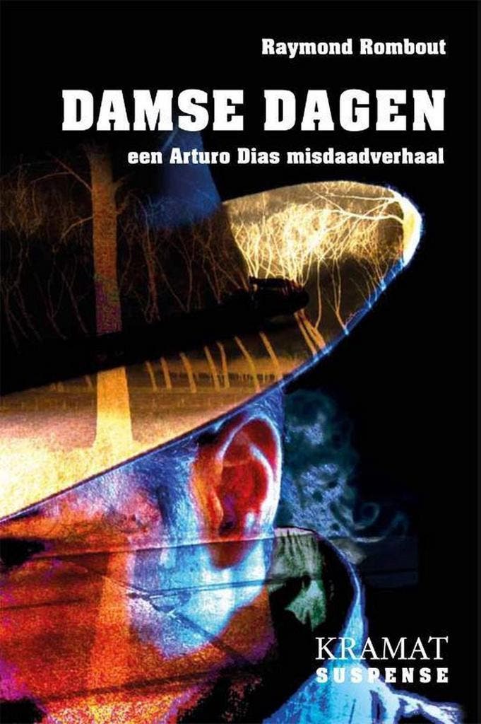 Damse dagen / Arturo Dias / 2 9789462420298 Raymond Rombout, Boeken, Thrillers, Gelezen, Verzenden