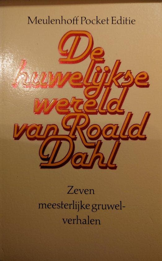 Huwelijkse wereld van - Dahl, Livres, Romans, Envoi