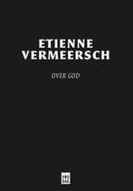 Over God 9789460014703 Etienne Vermeersch, Verzenden, Gelezen, Etienne Vermeersch