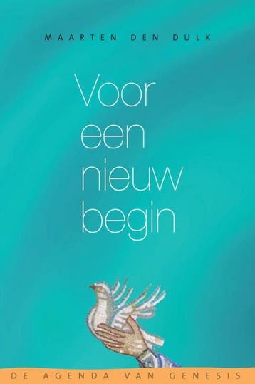 Voor een nieuw begin 9789492183613 Maarten den Dulk, Verzenden, Maarten den Dulk