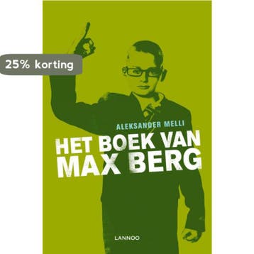 Het boek van Max Berg 9789020984163 Aleksander Melli, Boeken, Verzenden, Zo goed als nieuw, Aleksander Melli