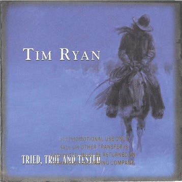 Tim Ryan - Tried True And Tested, Verzenden