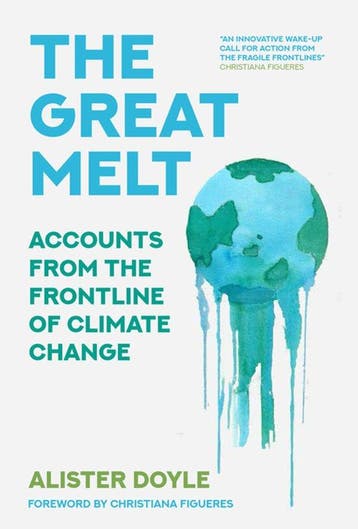 The Great Melt 9780750997843 Alister Doyle, Verzenden, Alister Doyle