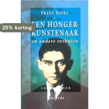 Een hongerkunstenaar en andere verhalen tijdens het leven, Boeken, Verzenden, Gelezen, Franz Kafka