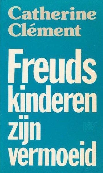 Freuds kinderen zyn vermoeid 9789029397063 Clement, Verzenden, Clement
