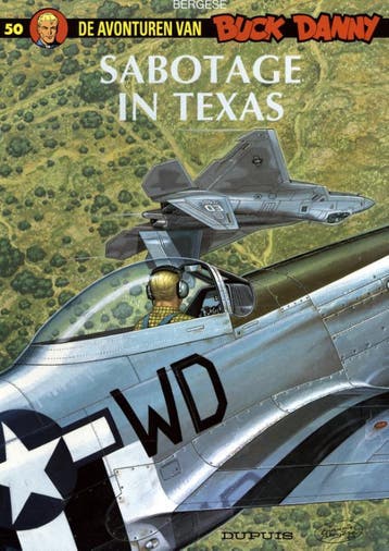 Sabotage in Texas / Buck Danny / 50 9789031424504 F. Bergese, Verzenden, Gelezen, F. Bergese