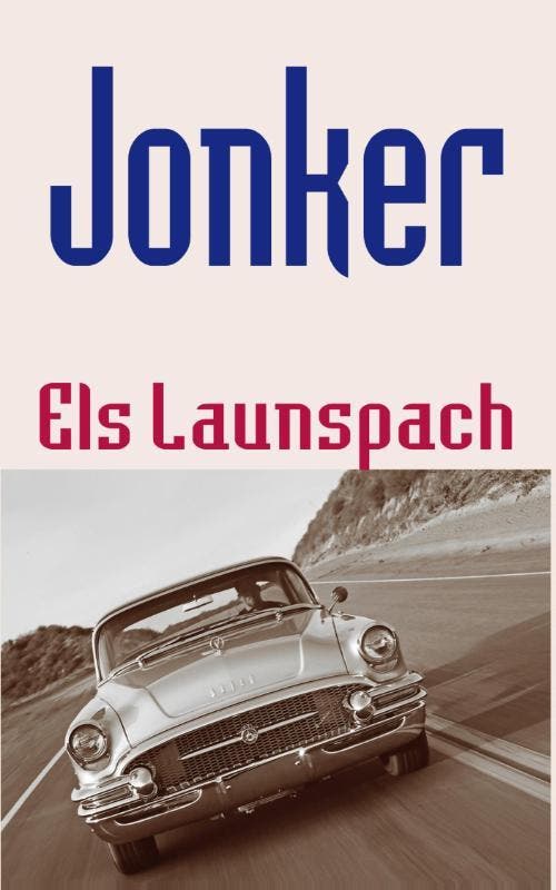 Jonker 9789062658763 Els Launspach, Livres, Romans, Envoi