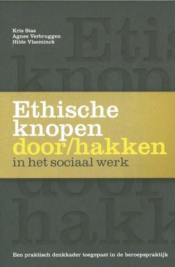 Ethische knopen door/hakken in het sociaal werk, Verzenden, Zo goed als nieuw, Hilde Vlaminck