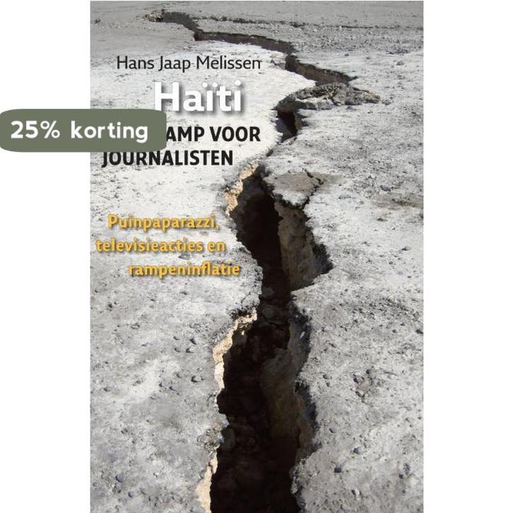 Haïti, een ramp voor journalisten 9789460221255, Livres, Politique & Société, Envoi