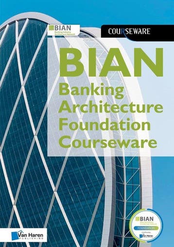 BIAN Banking Architecture Foundation Courseware / Courseware, Verzenden, B.I.A.N. a.o.