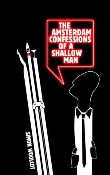 The Amsterdam Confessions of a Shallow Man 9789402110784, Verzenden, Gelezen, Simon Woolcot