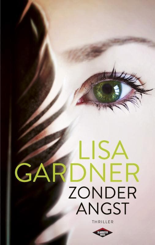 Zonder angst / D.D. Warren / 5 9789023491194 Lisa Gardner, Livres, Thrillers, Envoi