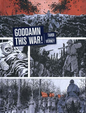Goddam This War! | Jacques Tardi | Nieuw, Verzenden, Nieuw, Jacques Tardi