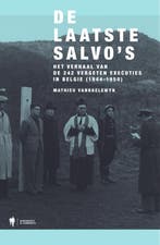 De laatste salvos 9789089316424 Mathieu Vanhaelewyn, Boeken, Verzenden, Zo goed als nieuw, Mathieu Vanhaelewyn