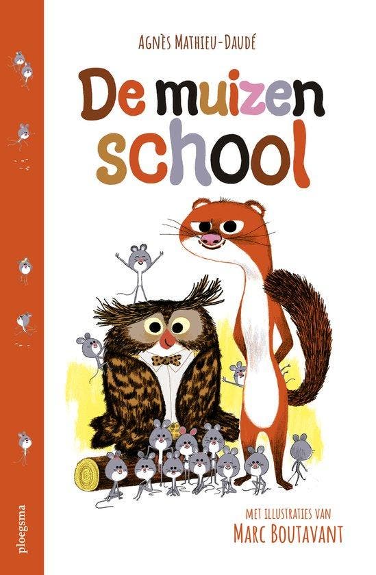 De muizenschool 9789021686356 Agnès Mathieu-Daudé, Livres, Livres scolaires, Envoi