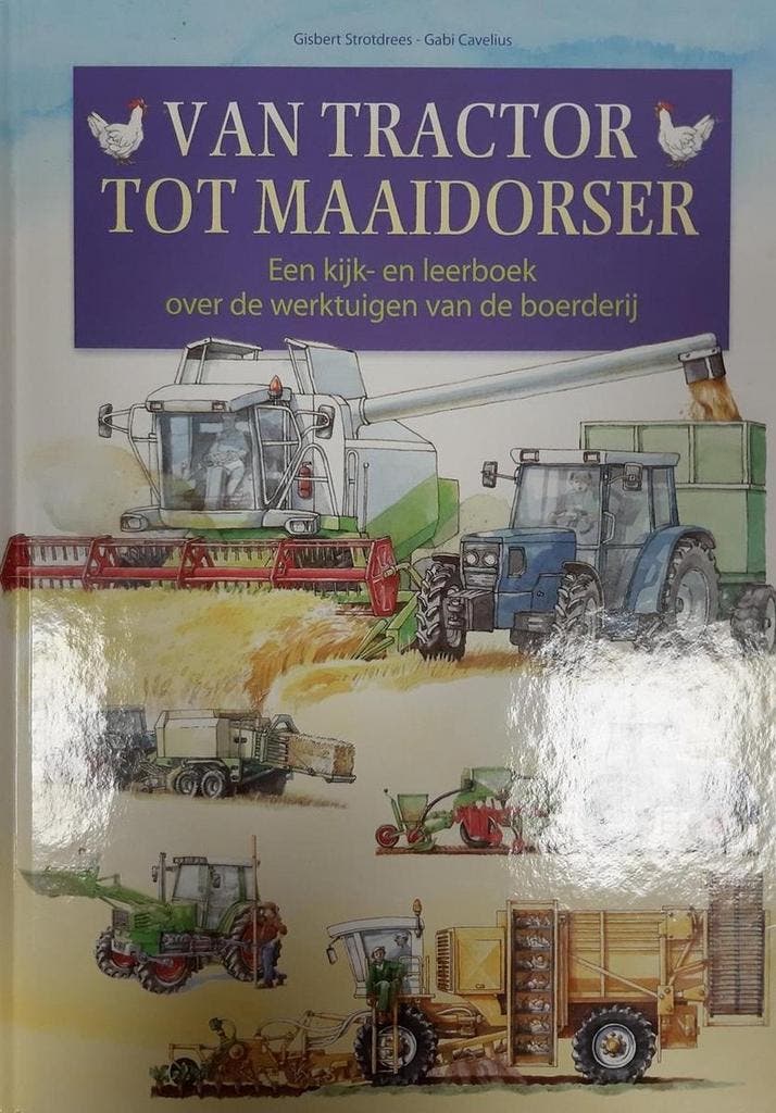 Van tractor tot maaidorser 9789043814256 Gisbert Strotdrees, Boeken, Overige Boeken, Gelezen, Verzenden