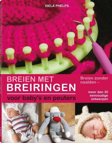 Breien met breiringen: voor babys en peuters / Breien, Boeken, Verzenden, Gelezen, Isela Phelps