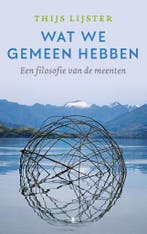 Wat we gemeen hebben (9789403121116, Thijs Lijster), Boeken, Filosofie, Verzenden, Nieuw