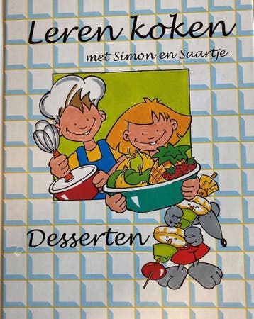 Leren koken met Simon en Saartje - Desserten 9789055626274, Verzenden, Gelezen