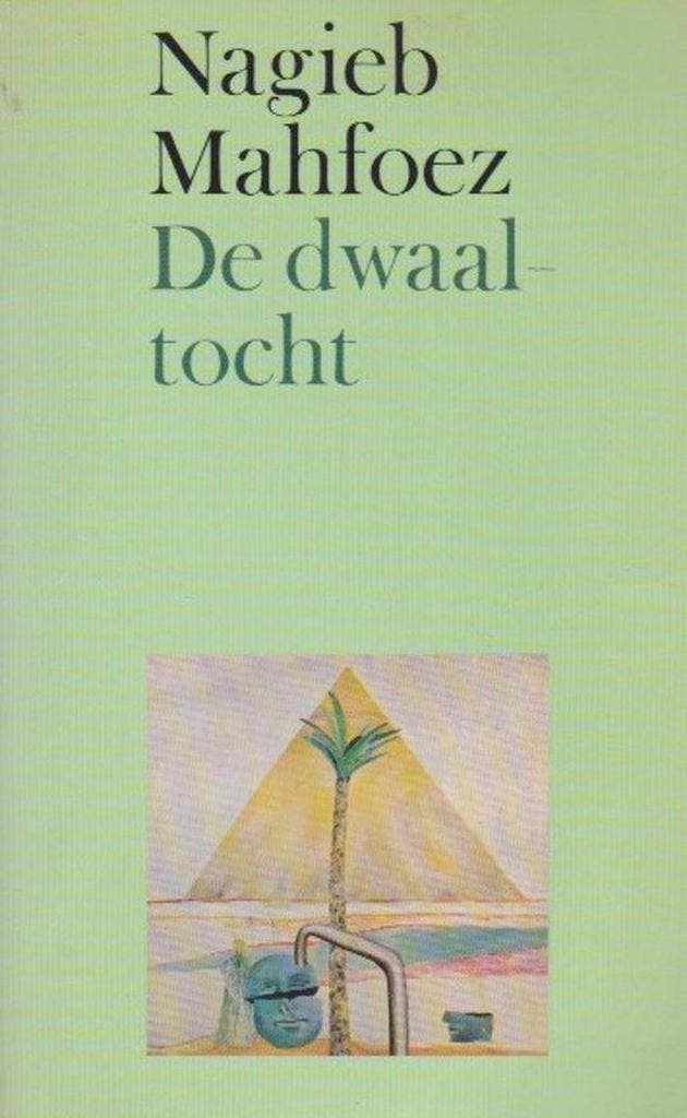De dwaaltocht 9789026940484 Nagieb Mahfoez, Livres, Romans, Envoi