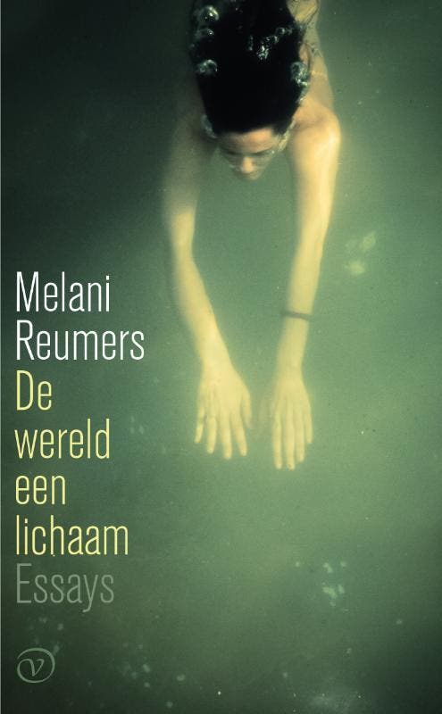 De wereld een lichaam 9789028214071 Melani Reumers, Livres, Littérature, Envoi