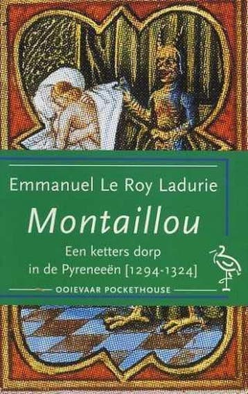 Montaillou, een ketters dorp in de Pyreneeen (1294-1324) /, Verzenden, Gelezen, E. le Roy Ladurie