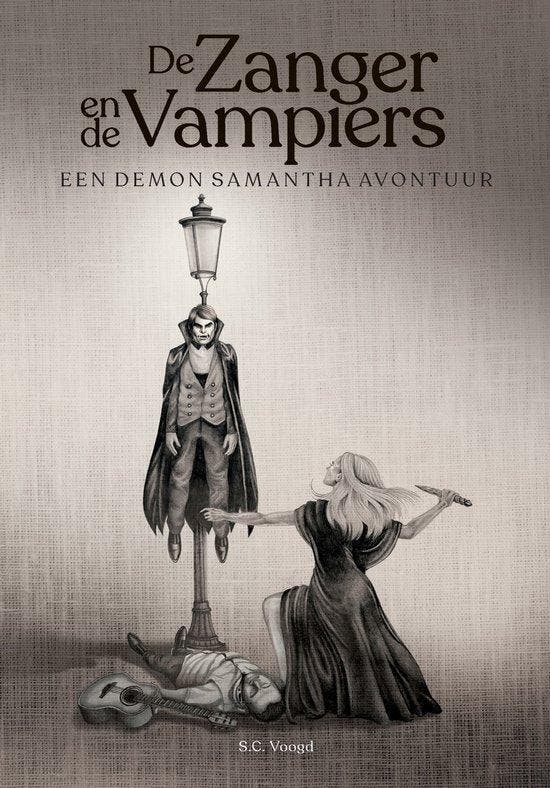 De zanger en de vampiers / Demon Samantha / 2 9789090379593, Boeken, Fantasy, Gelezen, Verzenden