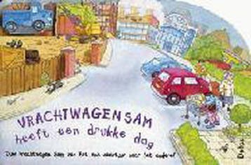 Vrachtwagen Sam heeft een drukke dag 9789044701760, Verzenden, Gelezen
