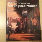 RIJKE VERLEDEN VAN VESTINGSTAD MUIDEN 9789040088506, Boeken, Reisgidsen, Verzenden, Gelezen, H. van Ginkel