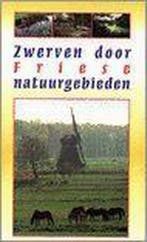 Zwerven door Friese natuurgebieden 9789033010958 H. Hettema, Verzenden, H. Hettema