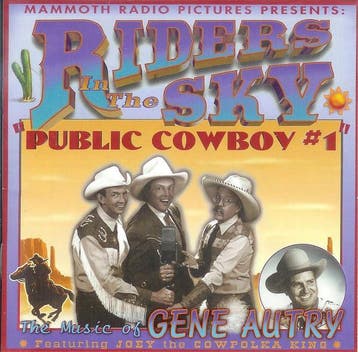Riders In The Sky - Public Cowboy #1: The Music Of Gene Autr, Verzenden