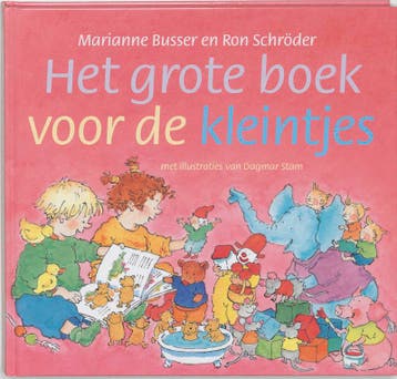Het grote boek voor de kleintjes 9789026997365, Verzenden, Marianne Busser