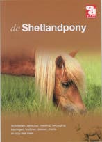 De Shetlandpony / Over Dieren / 126 9789058211255, Verzenden, R. van Raak