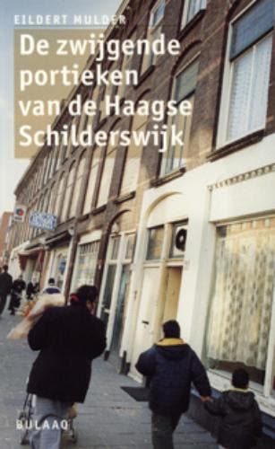 De zwijgende portieken van de Haagse Schilderswijk E. Mulder, Verzenden, E. Mulder