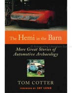 THE HEMI IN THE BARN, MORE GREAT STORIES OF AUTOMOTIVE ARC.., Ophalen of Verzenden, Nieuw