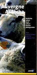 Auvergne, Ardèche / ANWB goud 9789018026042, Verzenden