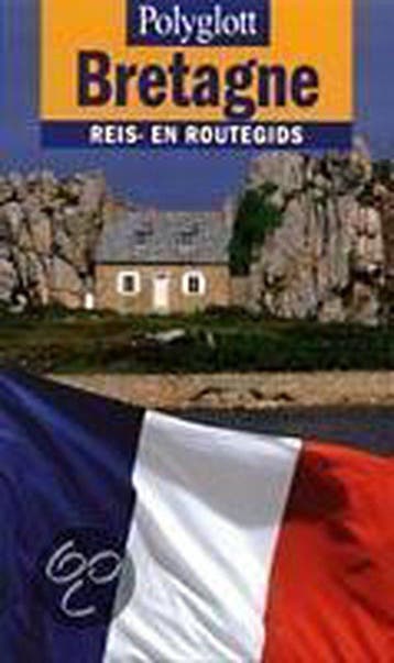 Bretagne / Polyglott reis- en routegids 9789038906676, Verzenden, A. Schauseil