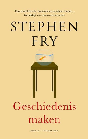 Geschiedenis maken 9789400409385 Stephen Fry, Boeken, Verzenden, Zo goed als nieuw, Stephen Fry