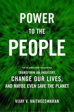 Power To The People 9780374529703 Vijay Vaitheeswaran, Verzenden, Gelezen, Vijay Vaitheeswaran