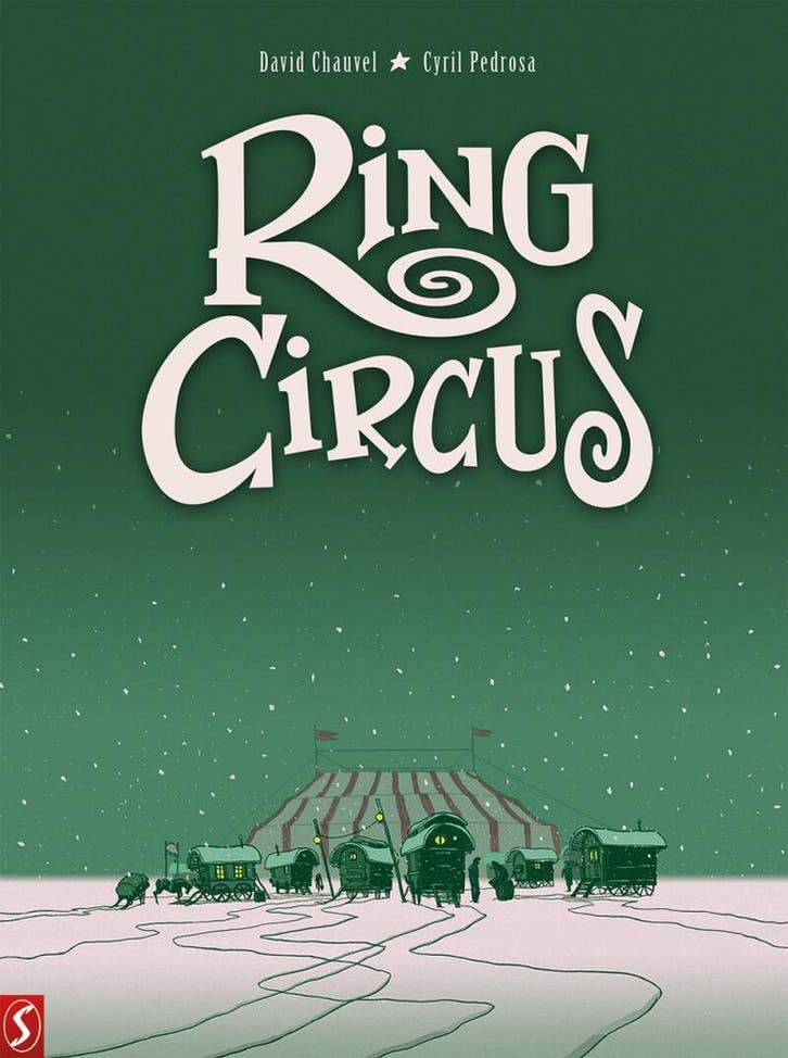 Ring Circus / Ring Circus 9789463068628 David Chauvel, Boeken, Stripverhalen, Zo goed als nieuw, Verzenden