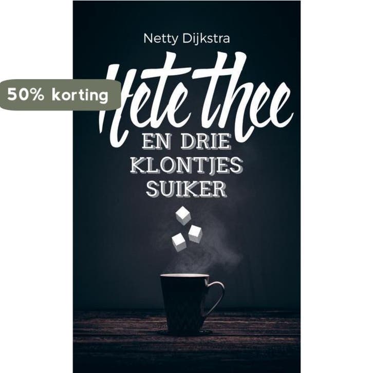 Hete thee en drie klontjes suiker 9789463422185, Boeken, Wetenschap, Zo goed als nieuw, Verzenden